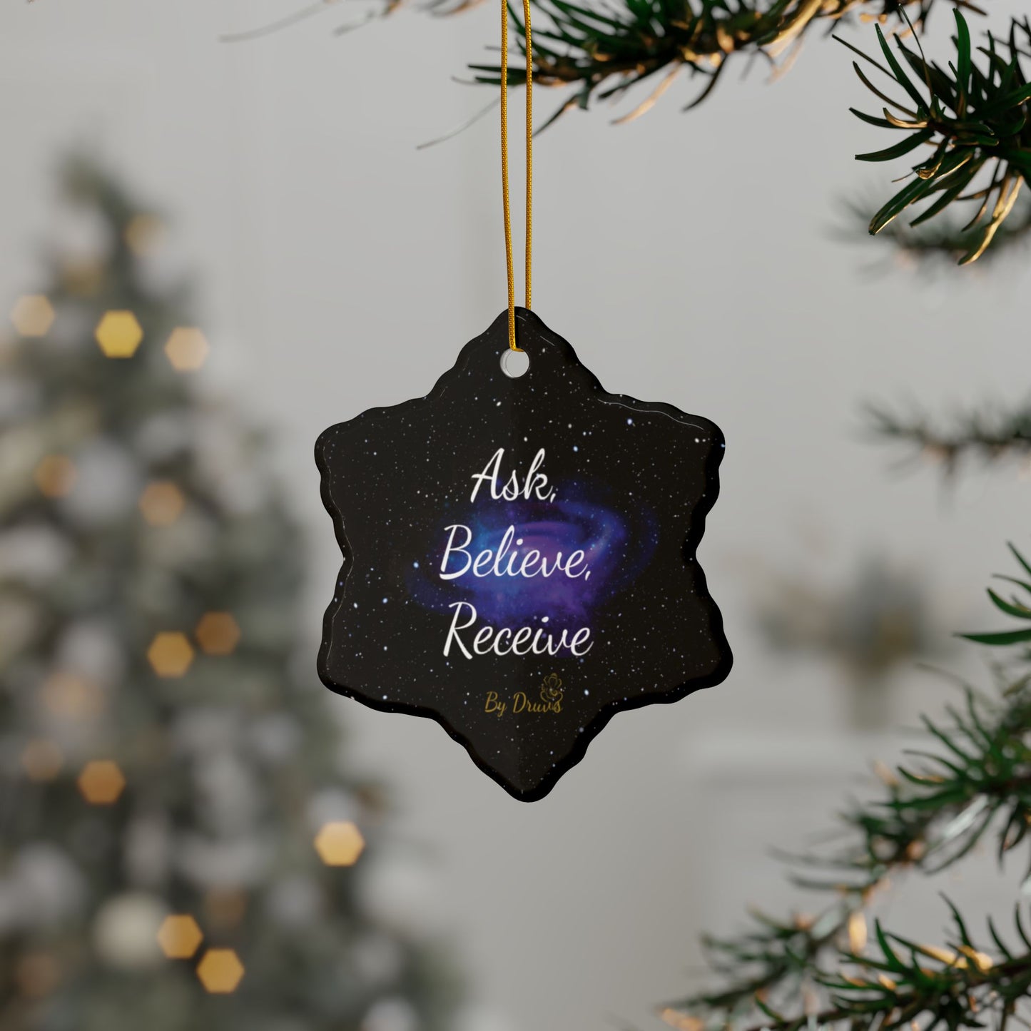 Ask Believe Receive. Ceramic Ornament – Cosmic Law of Attraction Holiday Decor