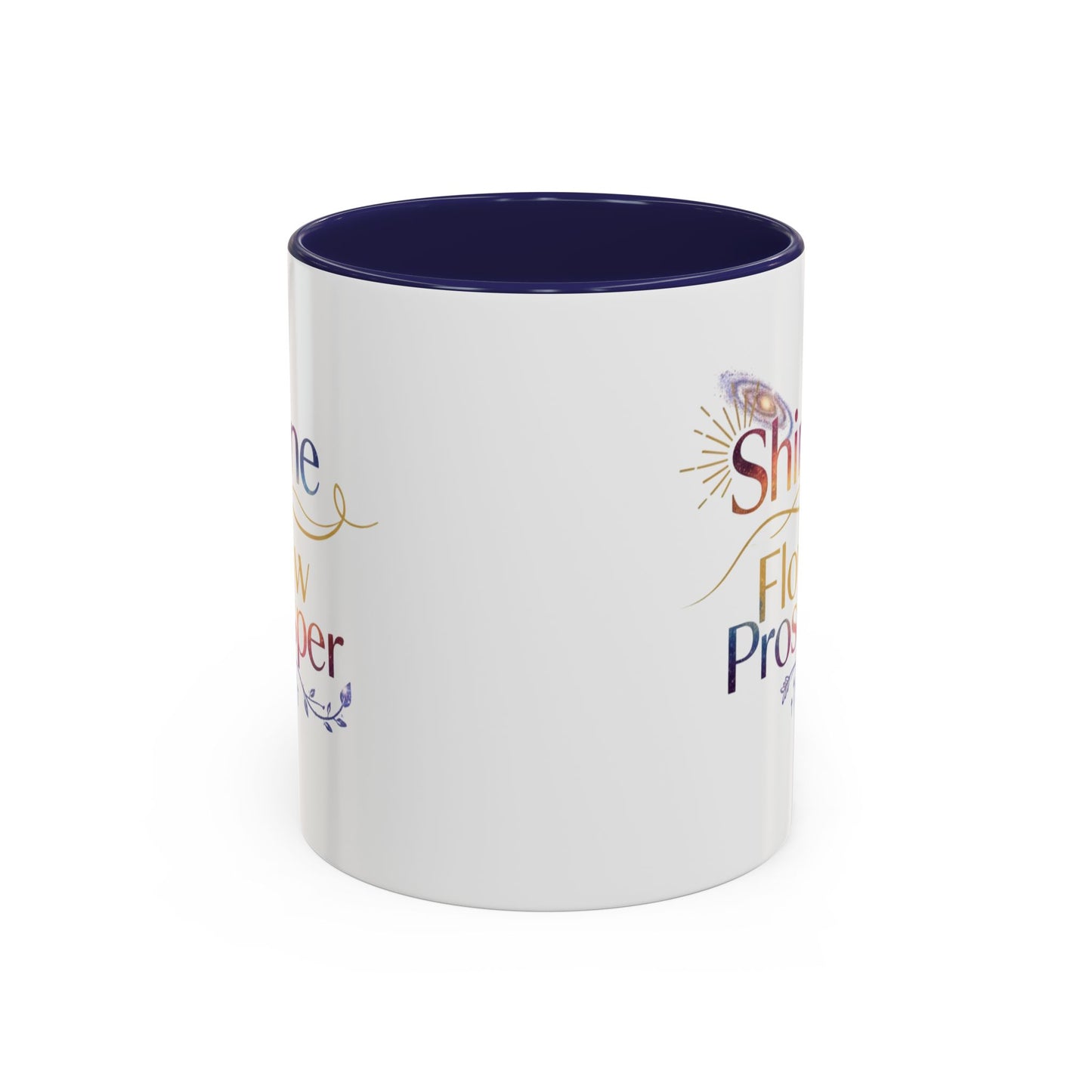 Shine Flow Prosper Cosmic Edition Mug – Galaxy Manifestation Mug by Druvs