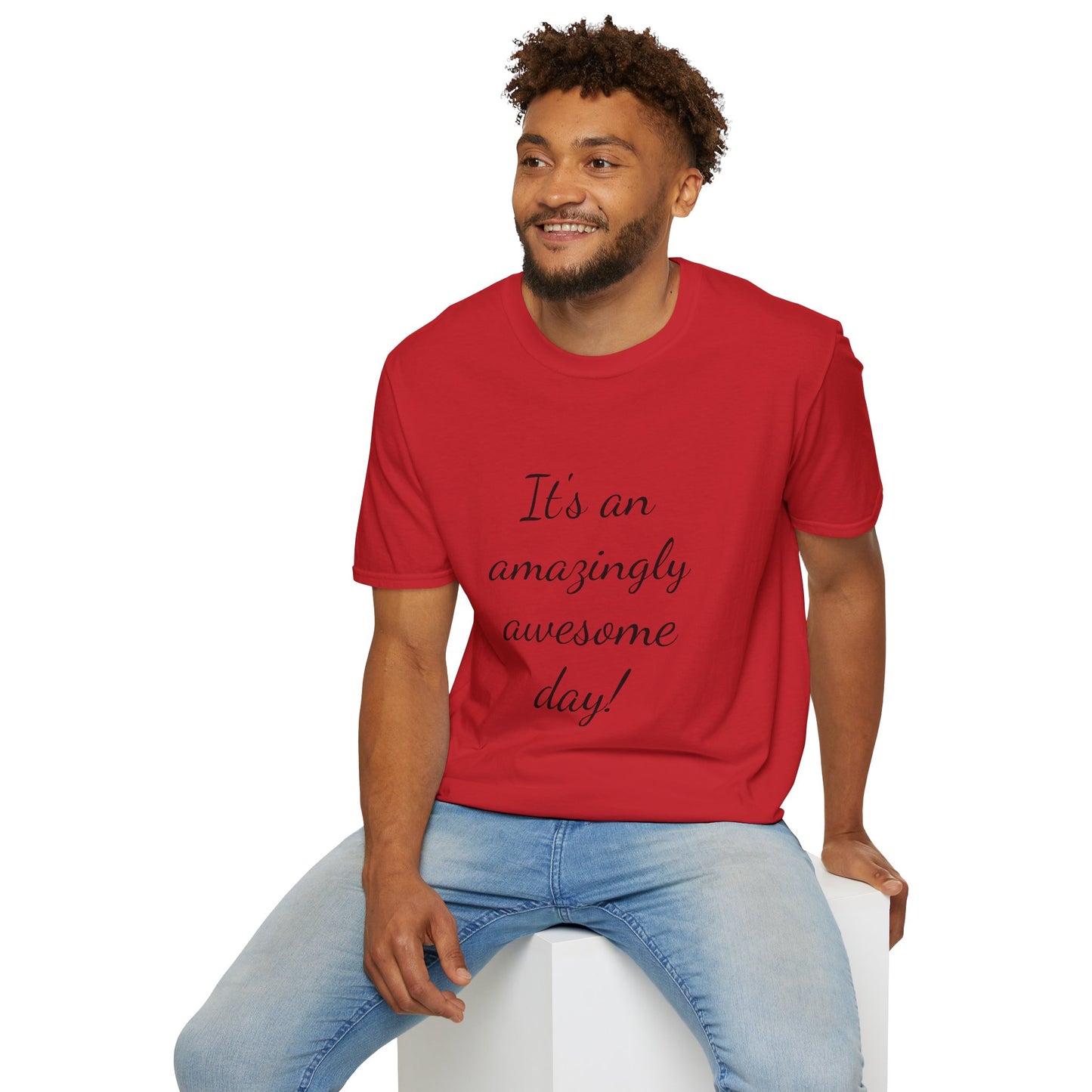 Awesome Day Unisex T-Shirt - Inspirational