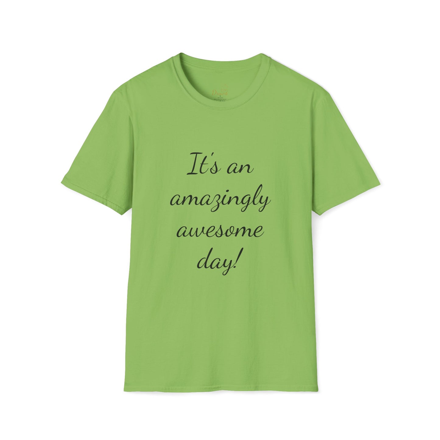 Awesome Day Unisex T-Shirt - Inspirational