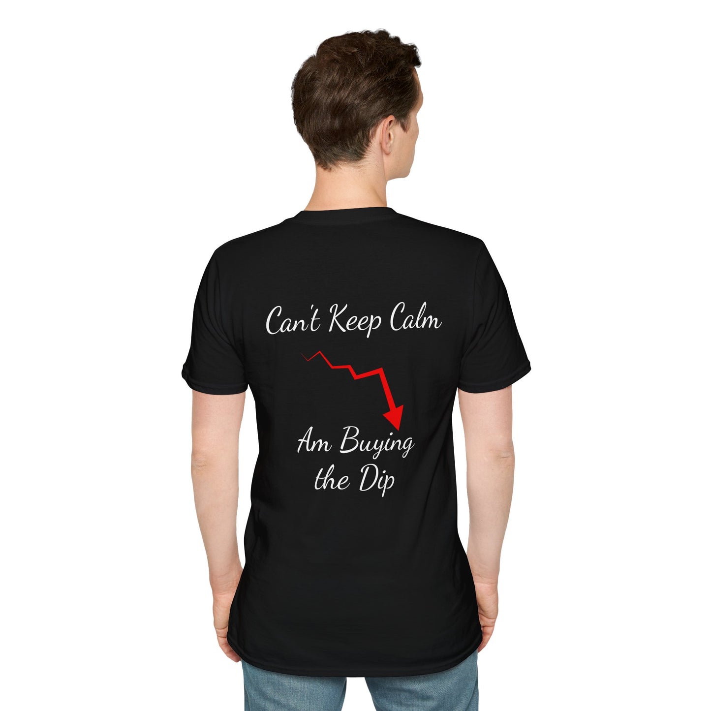 Bitcoin/Stock Investor Unisex Softstyle T-Shirt - Cant Keep calm am buying the dip