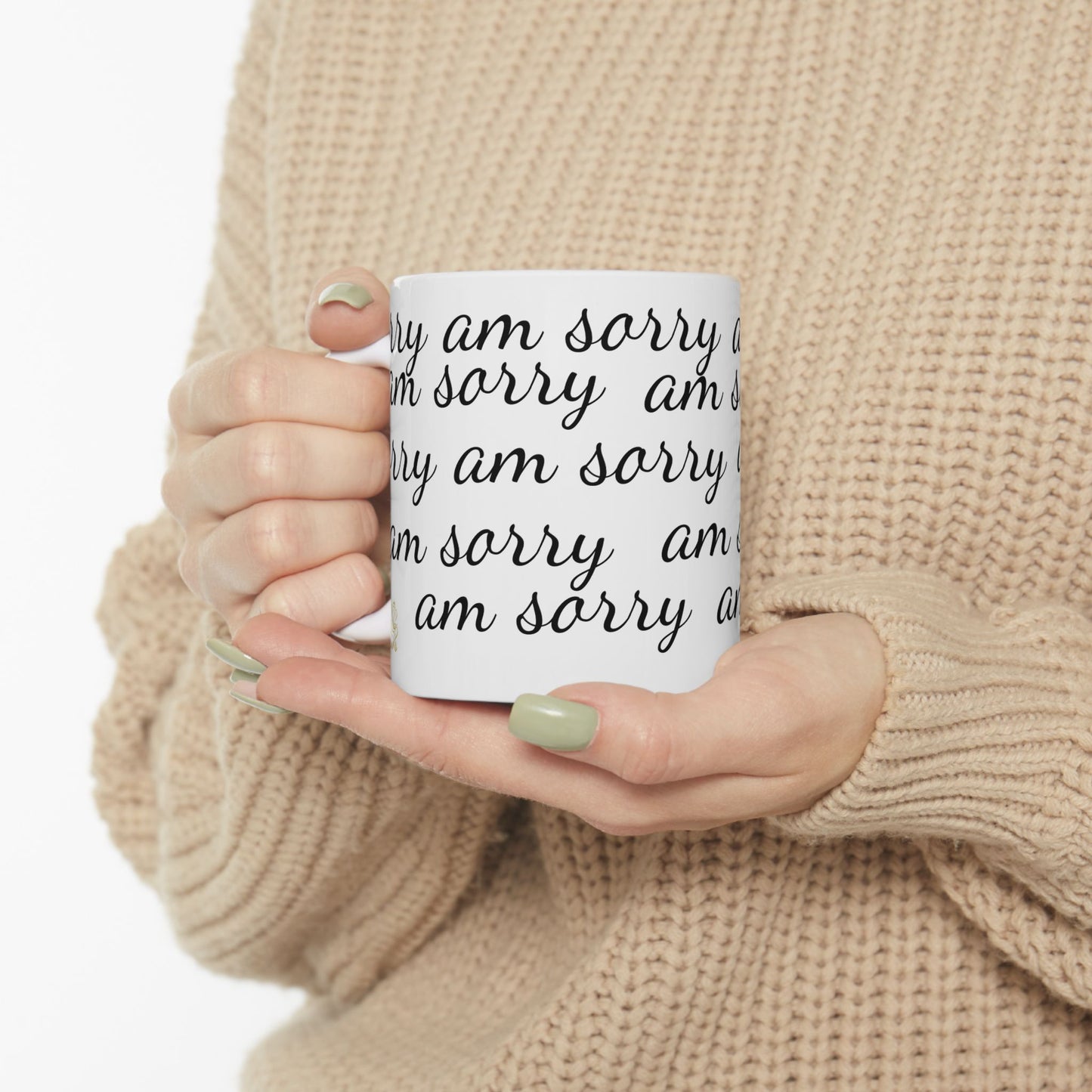 “Am Sorry” Mug – Funny Apology Gift | Ceramic Mug by Druvs