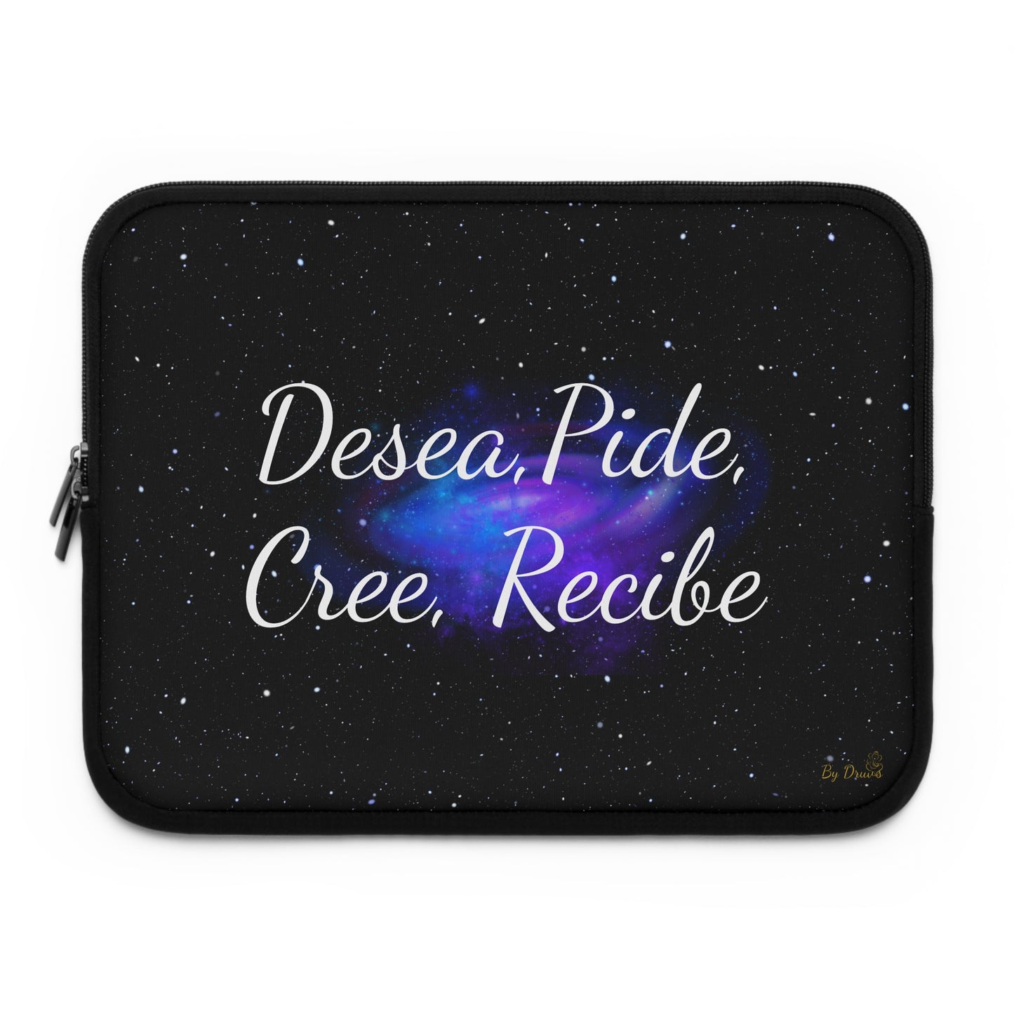 “Desea, Pide, Cree, Recibe” Laptop Sleeve – Galaxy Manifestation Case by Druvs (Multiple Sizes)
