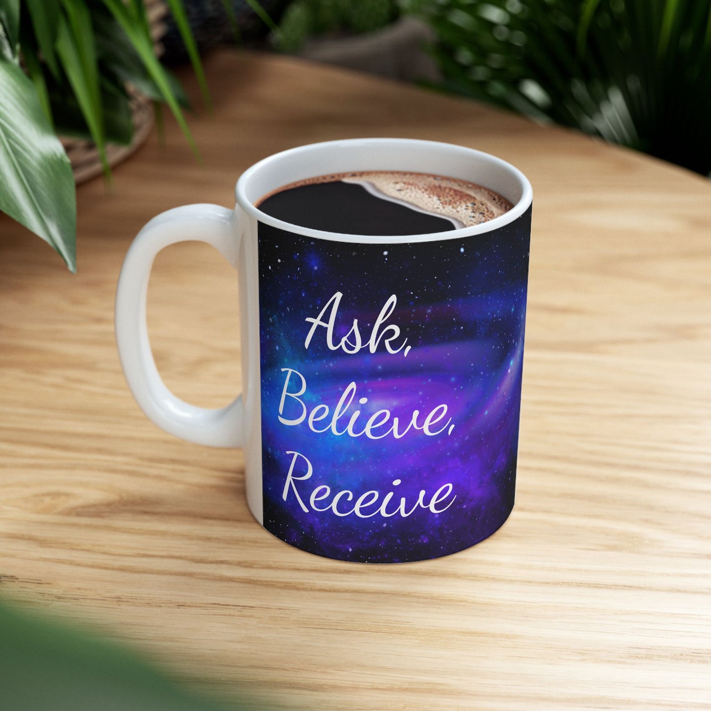 Ask. Believe. Receive. Mug – Galaxy Manifestation Coffee Cup | Druvs