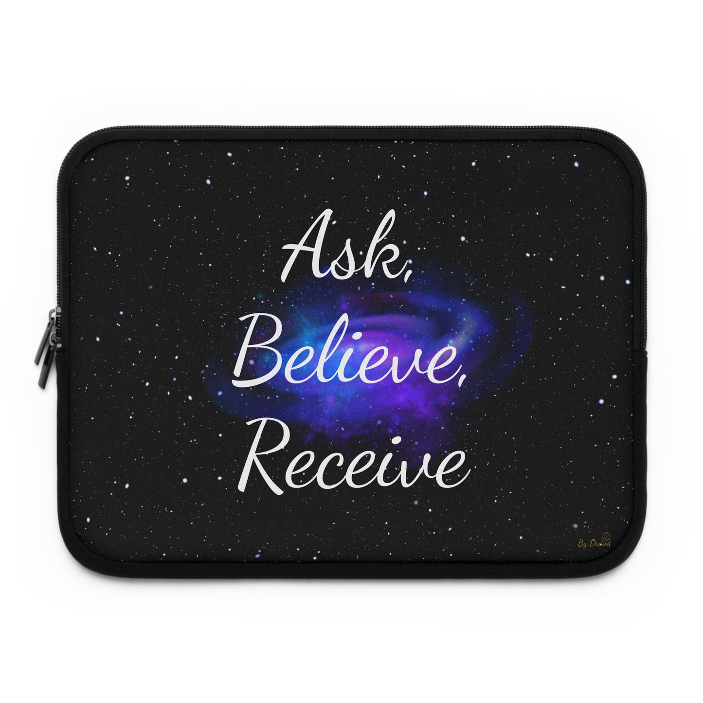 Ask. Believe. Receive. Laptop Sleeve – Cosmic Law of Attraction Tech Case by Druvs