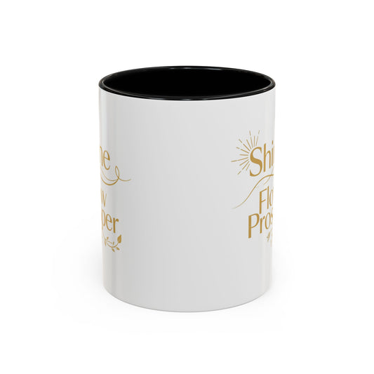 Shine, Flow, Prosper Luxe Mug – Gold Affirmation Ceramic Cup by Druvs