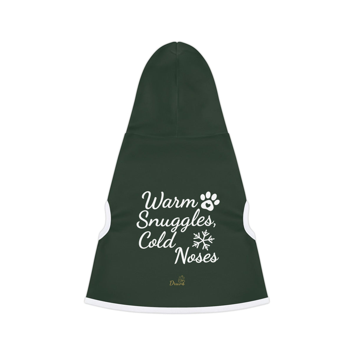 Green pet hoodie with white "Warm Snuggles, Cold Noses" and paw prints