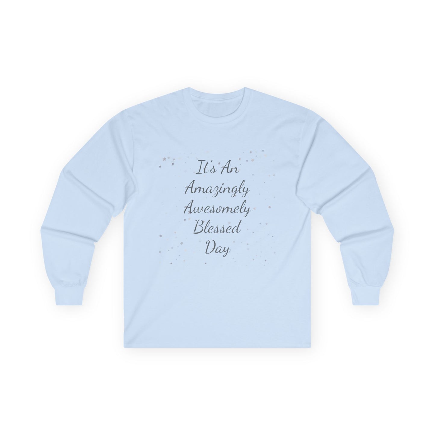 Long Sleeve Tee - 'It's an amazingly awesomely day' New Year gift, Christmas