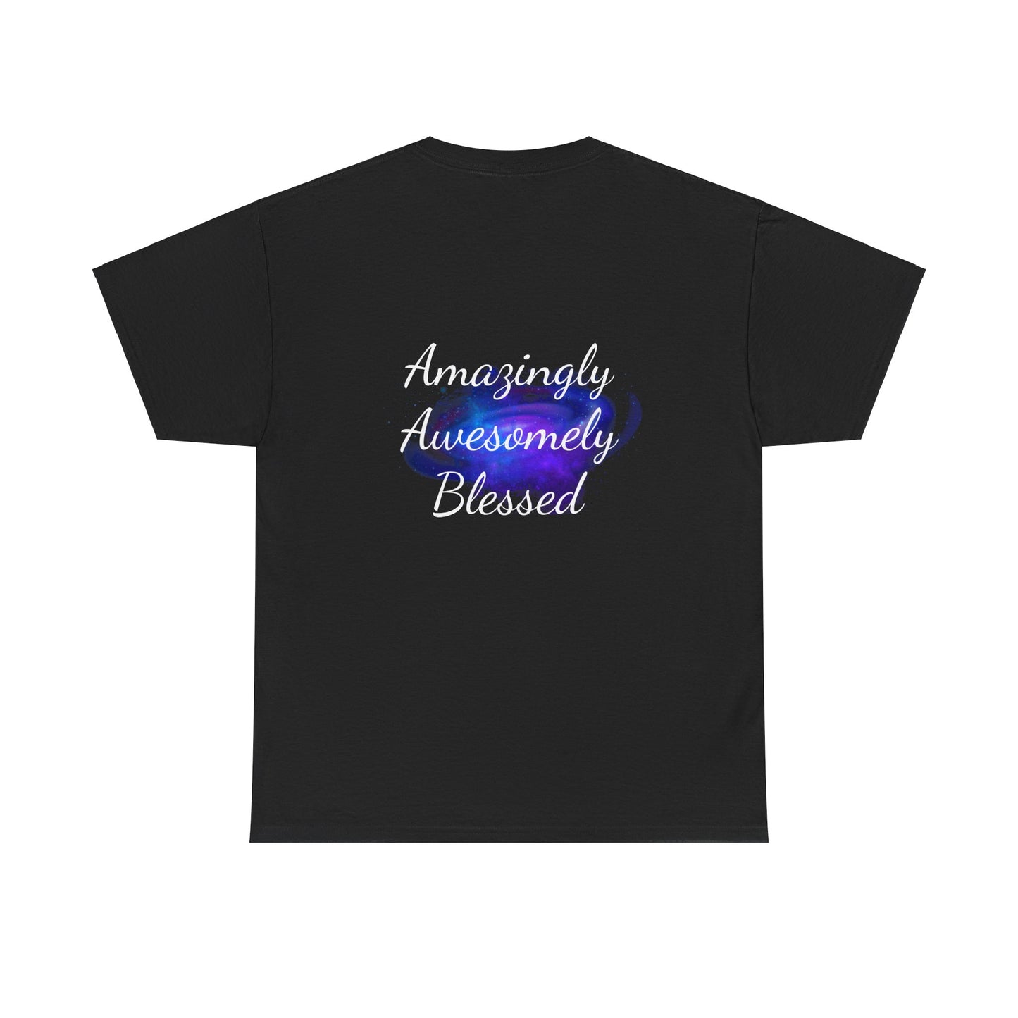 Amazingly Awesomely Blessed T-shirt - Inspirational T-shirt, Holiday Gift