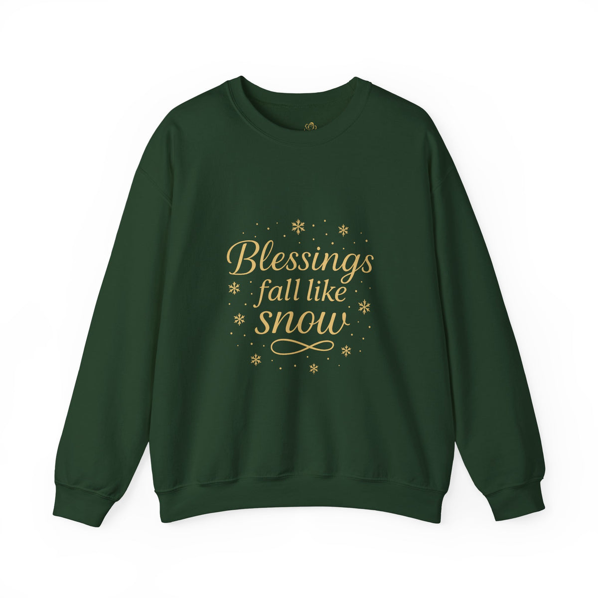 Forest green sweatshirt with golden text “Blessings Fall Like Snow” surrounded by festive snowflakes – cozy affirmation apparel by Druvs.