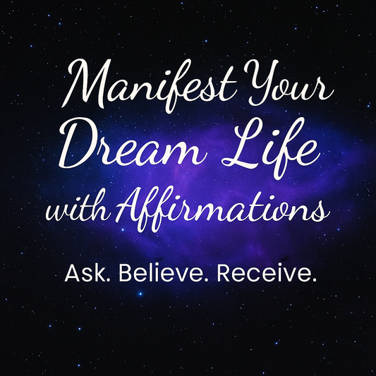 ✨ How to Manifest with Affirmations
