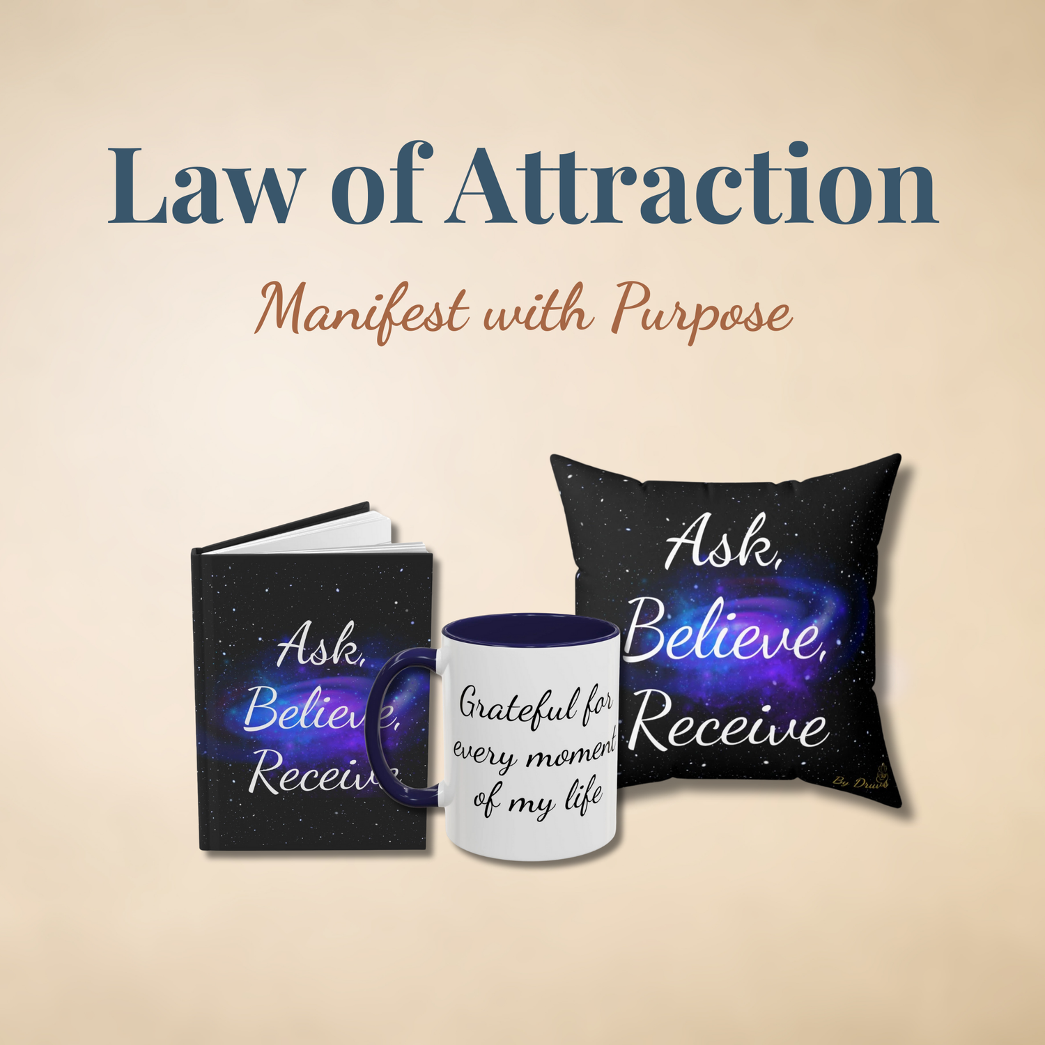 Law of Attraction product collection featuring a cosmic-themed journal, inspirational mug, and decorative pillow with 'Ask, Believe, Receive' affirmations.