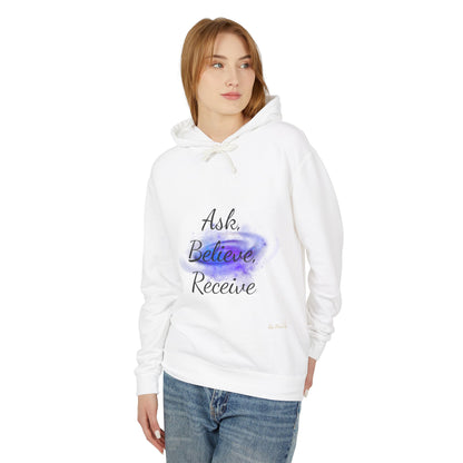 Unisex Hoodie Sweatshirt with Ask, Believe, Receive in it, Inspirational, Law of attraction, Motivational Hoodie, Gifts Idea