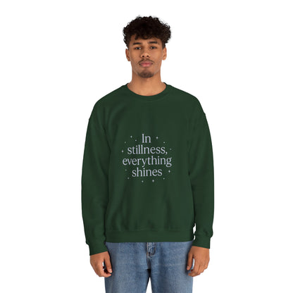 In Stillness, Everything Shines – Minimalist Winter Quote Sweatshirt