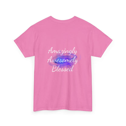 Amazingly Awesomely Blessed T-shirt - Inspirational T-shirt, Holiday Gift