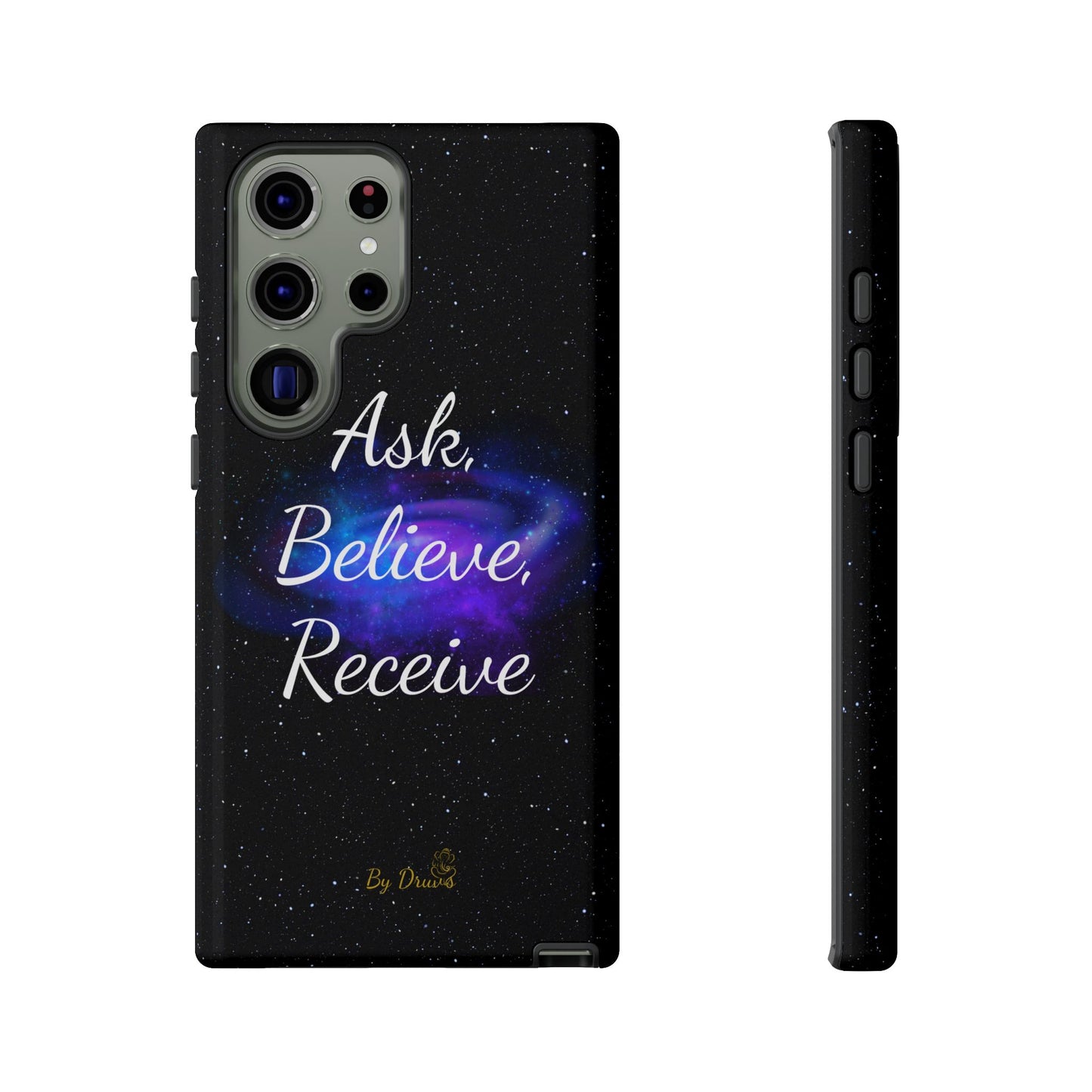 Phone Case - Ask, Believe, Receive, Law of Attraction, Positive Thinking,  iPhone, Samsung, Google Pixel, iPhone 16