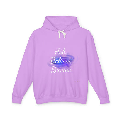 Unisex Hoodie Sweatshirt with Ask, Believe, Receive in it, Inspirational, Law of attraction, Motivational Hoodie, Gifts Idea