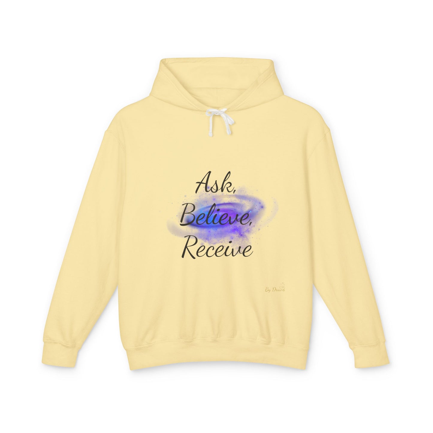 Unisex Hoodie Sweatshirt with Ask, Believe, Receive in it, Inspirational, Law of attraction, Motivational Hoodie, Gifts Idea