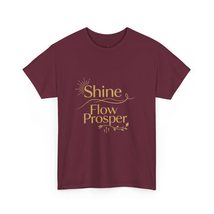 Shine Flow Prosper T-Shirt – Luxe Edition Affirmation Tee | Druvs