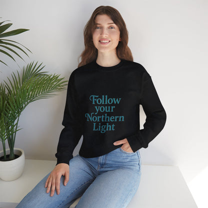 Follow Your Northern Light – Minimalist Winter Affirmation Sweatshirt (Unisex)