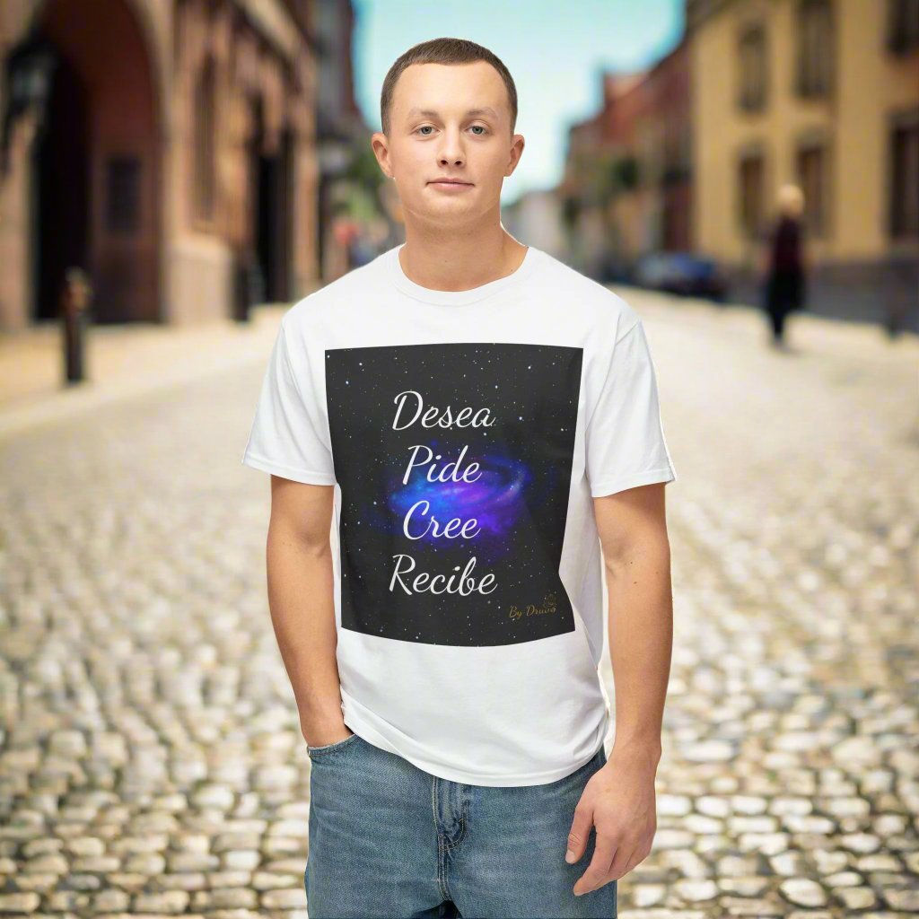 Camiseta Unisex de Algodón Desea, Pide, Cree, Recibe  - Ley de Atracción, Pensamiento Positivo, Ropa Diarias