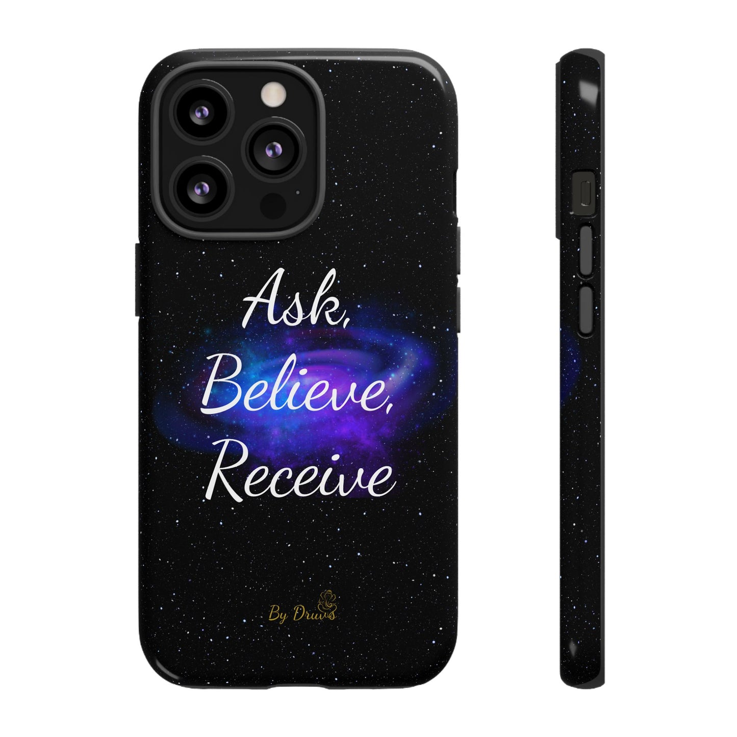 Phone Case - Ask, Believe, Receive, Law of Attraction, Positive Thinking,  iPhone, Samsung, Google Pixel, iPhone 16