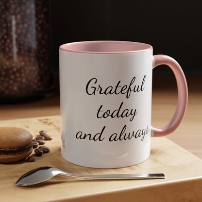 Inspirational Mug, Coffee Mug, Tea Mug, Gift Idea, Motivational Mug, Grateful Mug, Gratitude Mug