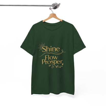 Shine Flow Prosper T-Shirt – Luxe Edition Affirmation Tee | Druvs