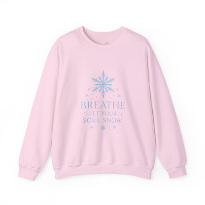 Breathe Let Your Soul Snow – Mindful Winter Sweatshirt | Unisex Relaxed Fit