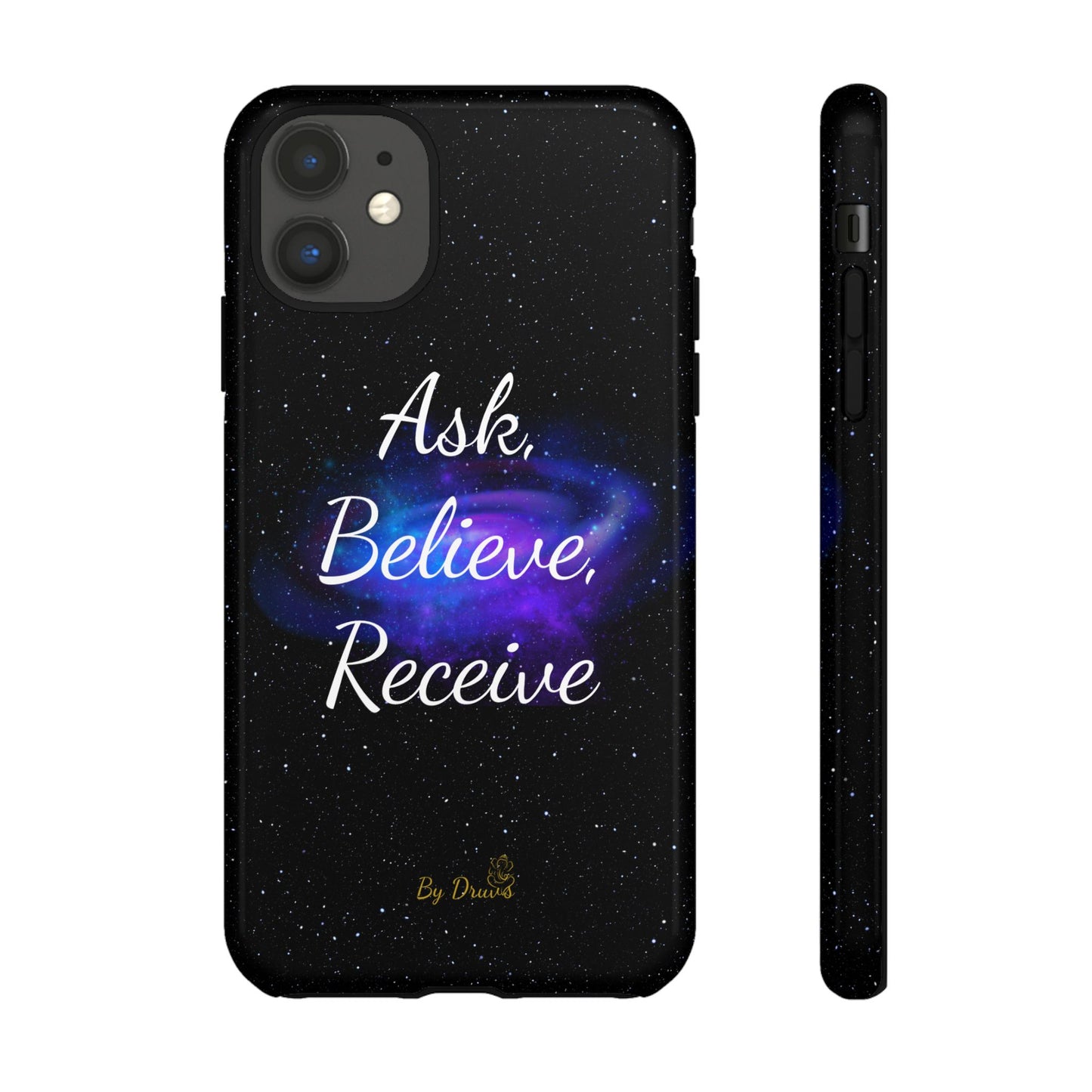 Phone Case - Ask, Believe, Receive, Law of Attraction, Positive Thinking,  iPhone, Samsung, Google Pixel, iPhone 16