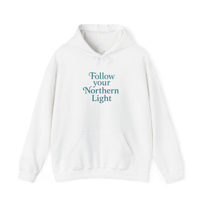 Follow Your Northern Light – Inspirational Winter Hoodie