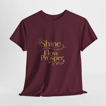 Shine Flow Prosper T-Shirt – Luxe Edition Affirmation Tee | Druvs