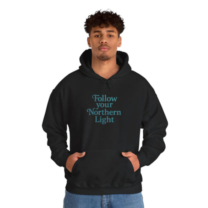 Follow Your Northern Light – Inspirational Winter Hoodie