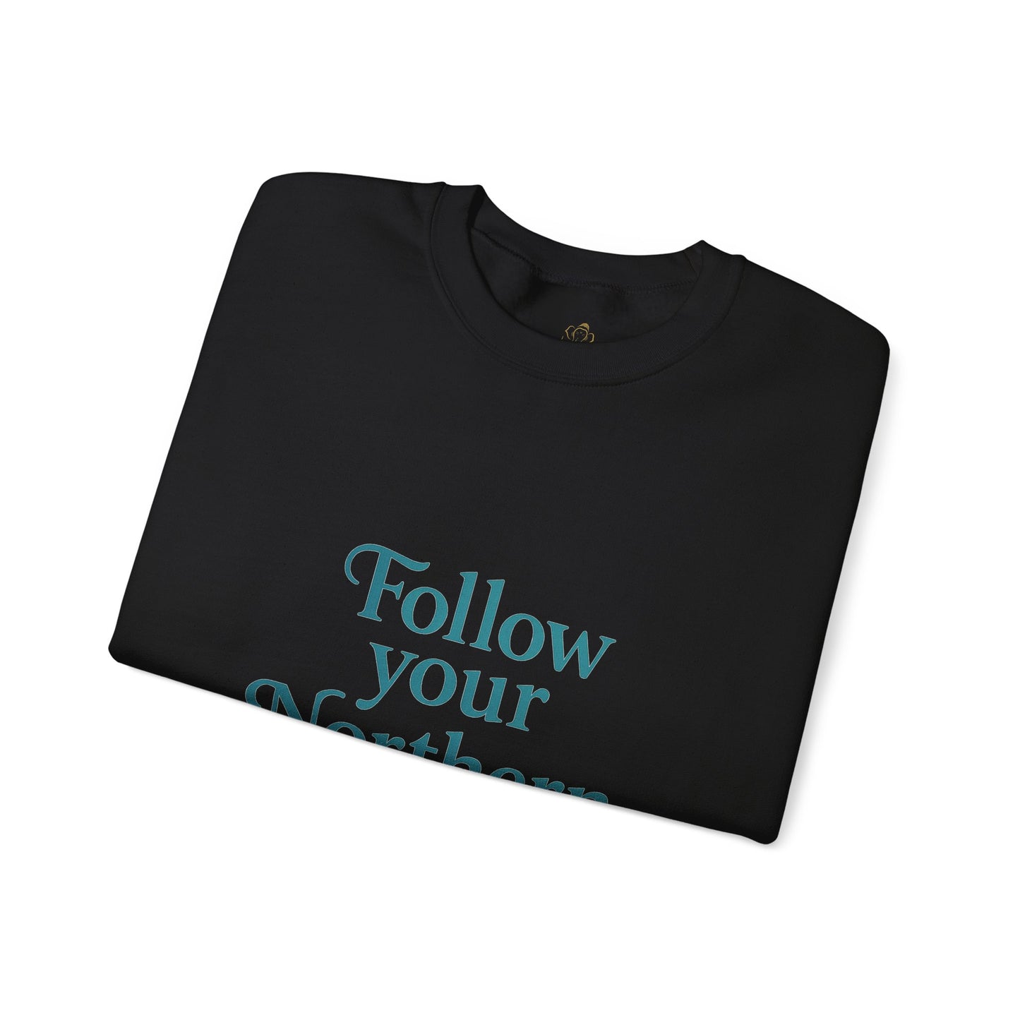 Follow Your Northern Light – Minimalist Winter Affirmation Sweatshirt (Unisex)