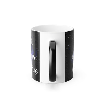 Ask. Believe. Receive. Color-Changing Magic Mug – Cosmic Morphing Affirmation Cup