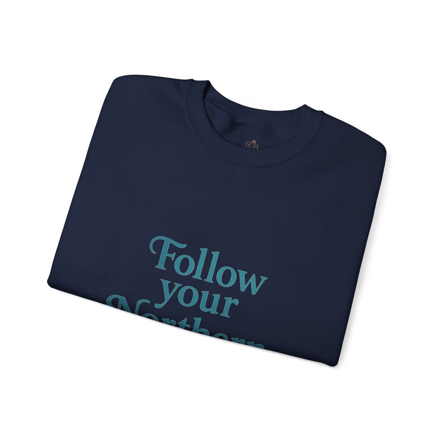 Follow Your Northern Light – Minimalist Winter Affirmation Sweatshirt (Unisex)