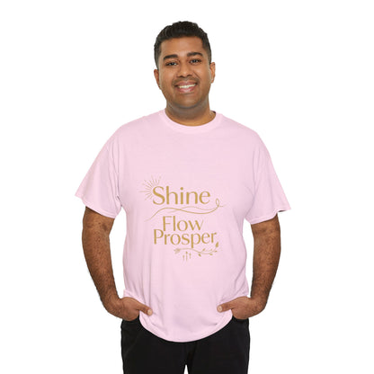 Shine Flow Prosper T-Shirt – Luxe Edition Affirmation Tee | Druvs
