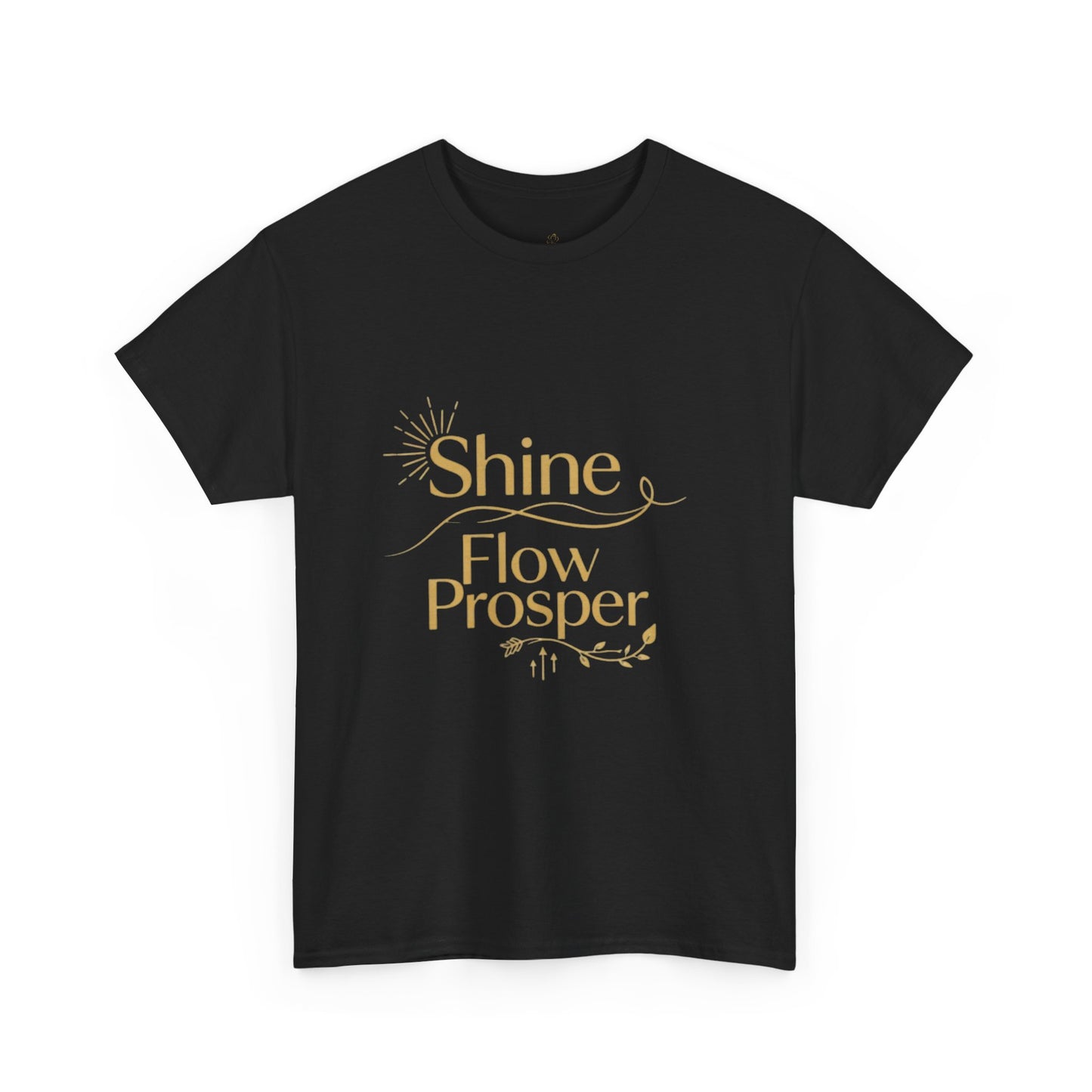 Shine Flow Prosper T-Shirt – Luxe Edition Affirmation Tee | Druvs