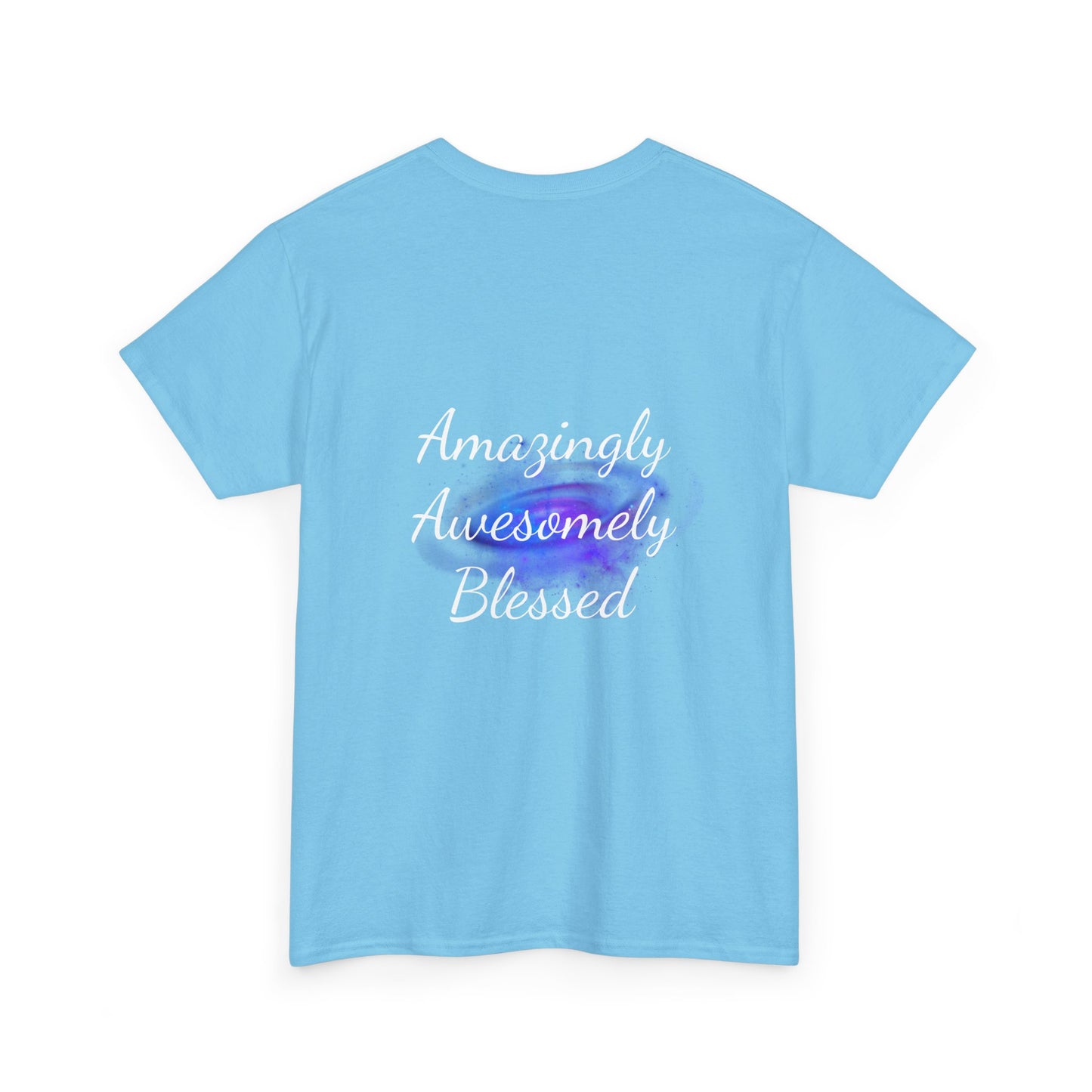 Amazingly Awesomely Blessed T-shirt - Inspirational T-shirt, Holiday Gift