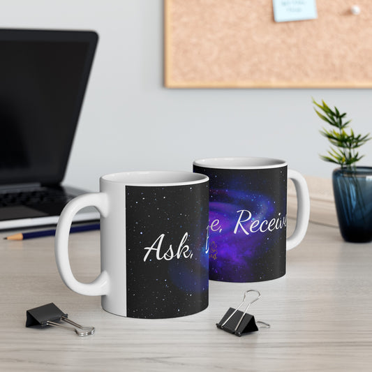 Ask, Believe, Receive Mug, (11oz, 15oz) Law of Attraction, Coffee Mug, Tea Mug