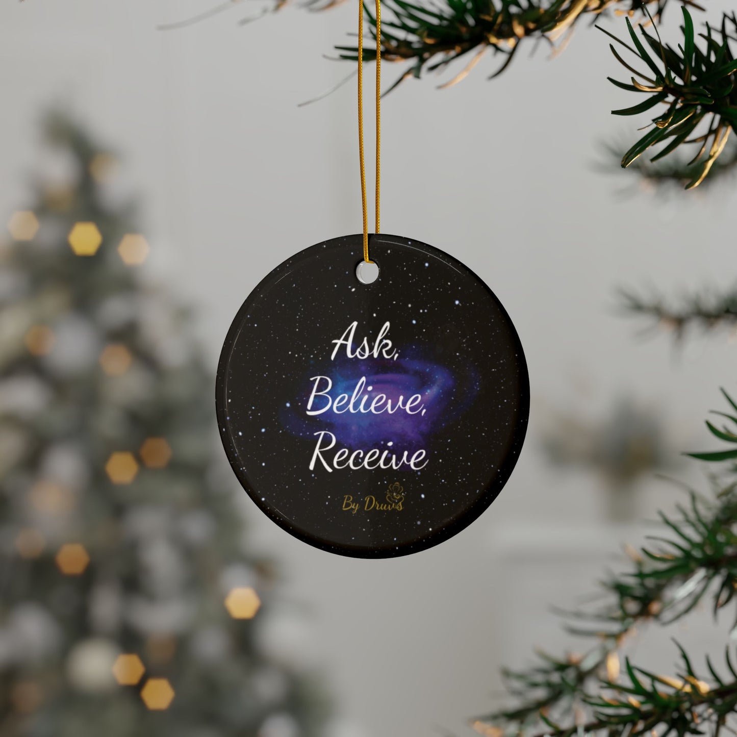 Ask Believe Receive. Ceramic Ornament – Cosmic Law of Attraction Holiday Decor