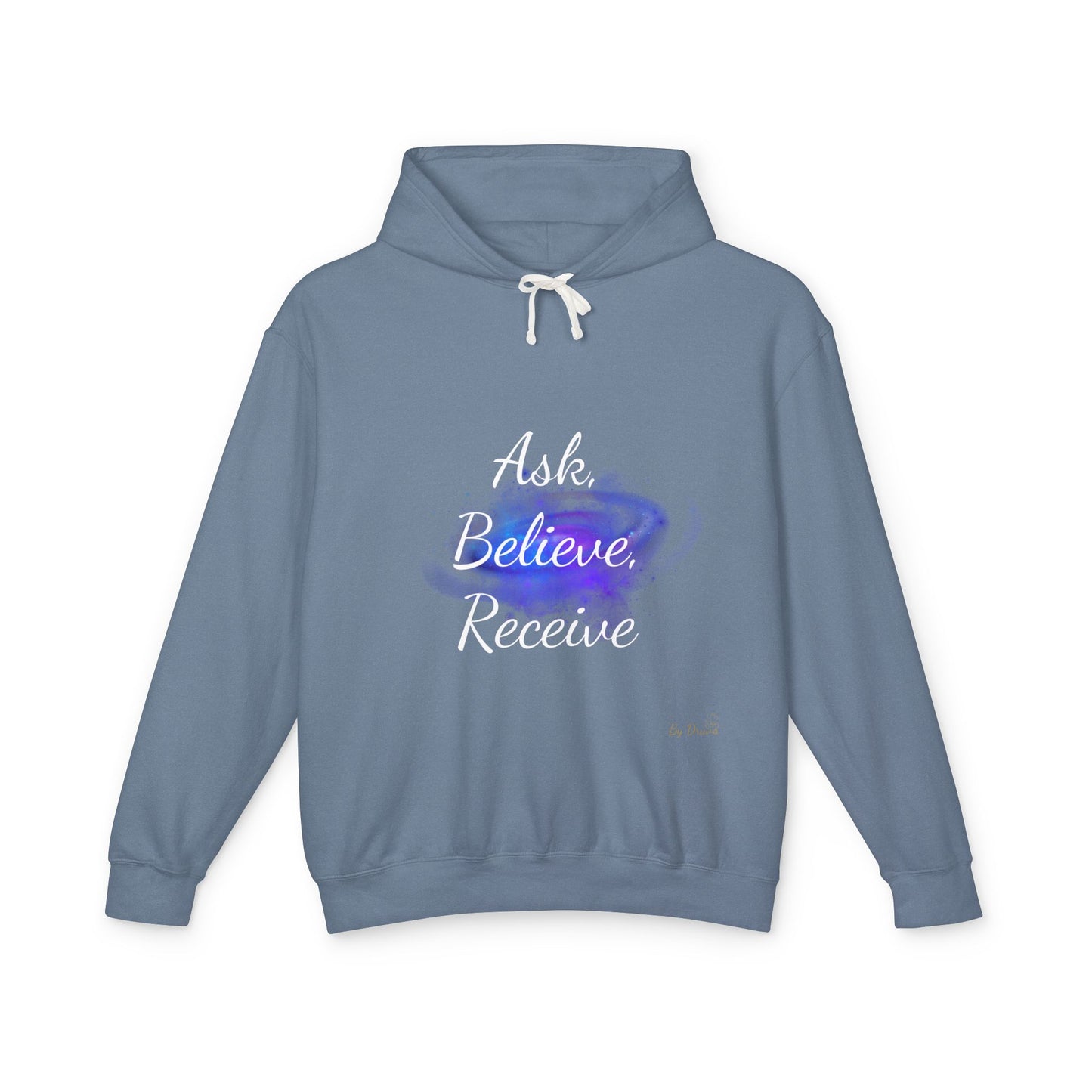 Unisex Hoodie Sweatshirt with Ask, Believe, Receive in it, Inspirational, Law of attraction, Motivational Hoodie, Gifts Idea