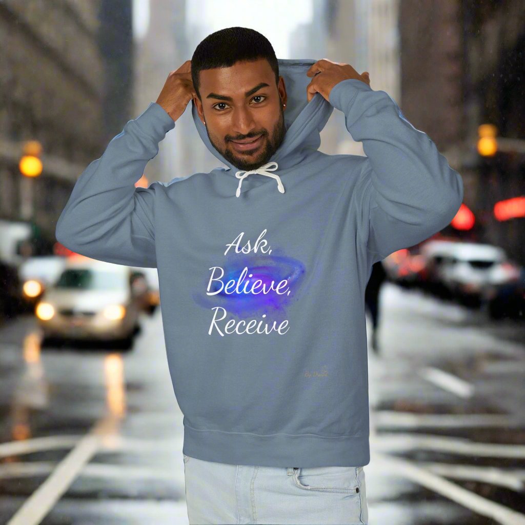 Unisex Hoodie Sweatshirt with Ask, Believe, Receive in it, Inspirational, Law of attraction, Motivational Hoodie, Gifts Idea