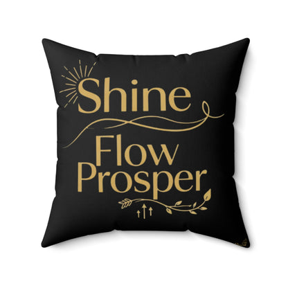 Shine, Flow, Prosper Luxe Cushion – Elegant Gold Affirmation Pillow by Druvs