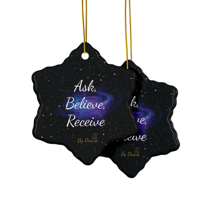 Holiday Ornament, Christmas Ornament. Ask Believe Receive, Law of Attraction