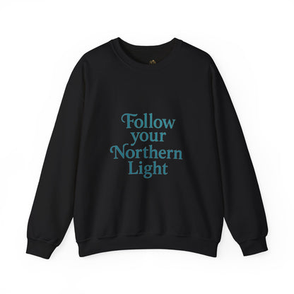 Follow Your Northern Light – Minimalist Winter Affirmation Sweatshirt (Unisex)