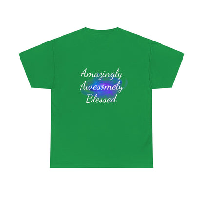 Amazingly Awesomely Blessed T-shirt - Inspirational T-shirt, Holiday Gift