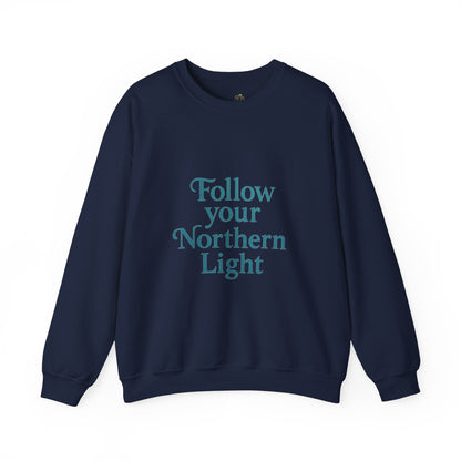 Follow Your Northern Light – Minimalist Winter Affirmation Sweatshirt (Unisex)