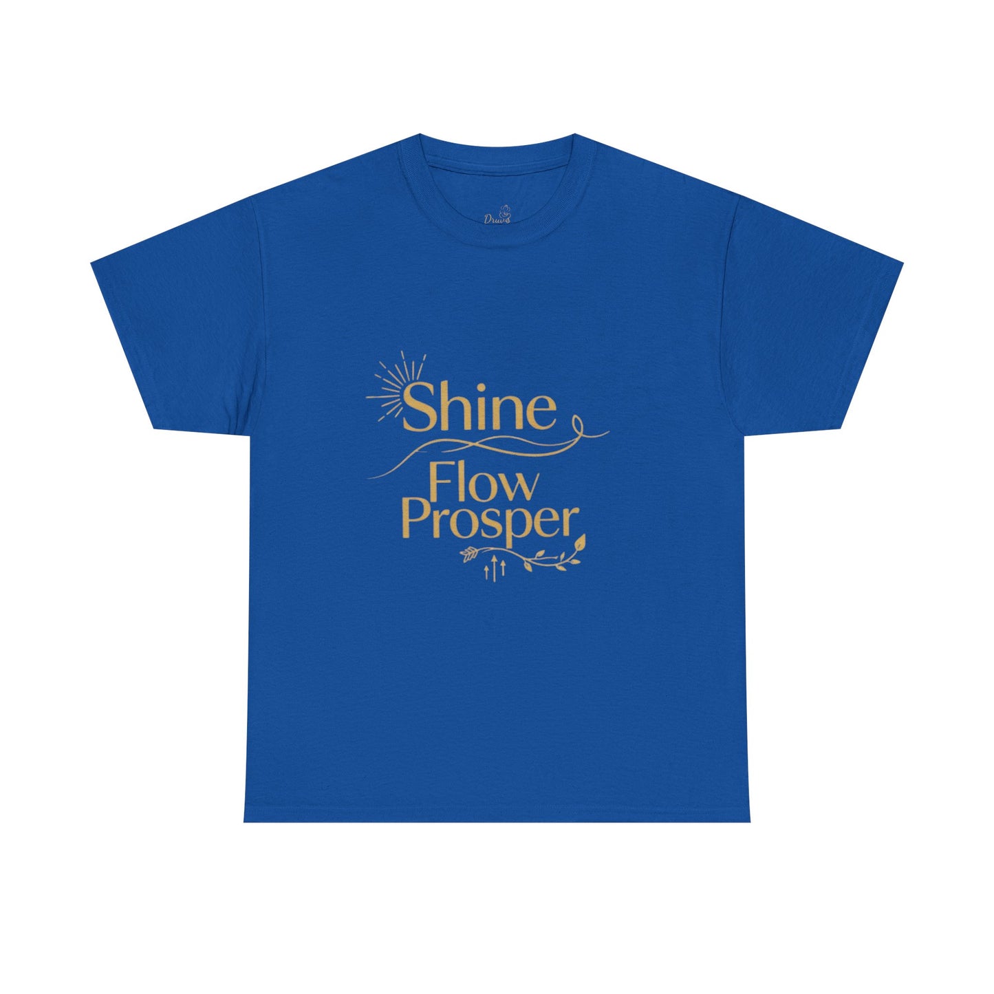 Shine Flow Prosper T-Shirt – Luxe Edition Affirmation Tee | Druvs