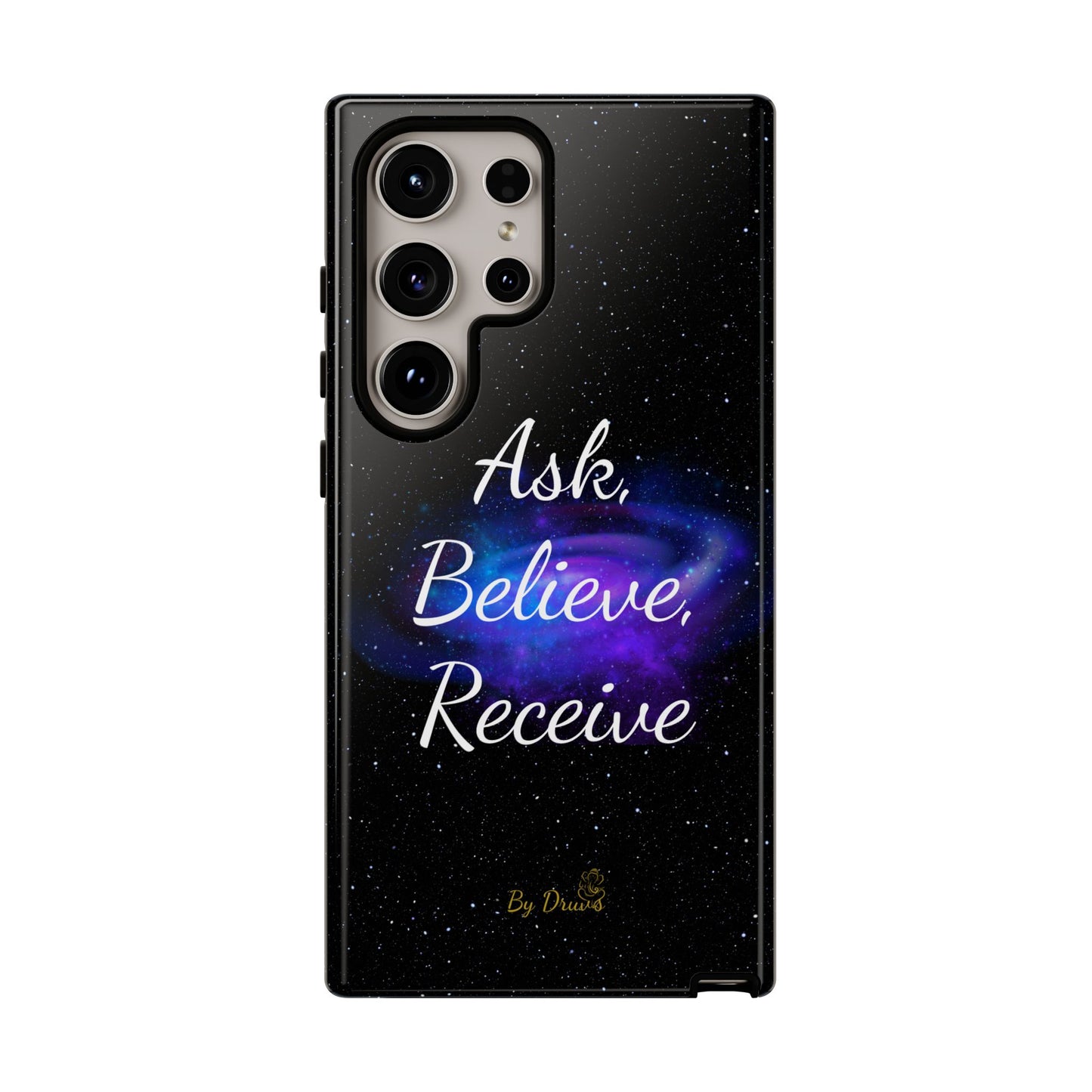 Phone Case - Ask, Believe, Receive, Law of Attraction, Positive Thinking,  iPhone, Samsung, Google Pixel, iPhone 16